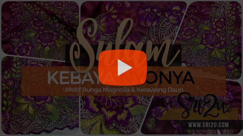 Baju Kebaya Nyonya Sulam - Corak Bunga Magnolia